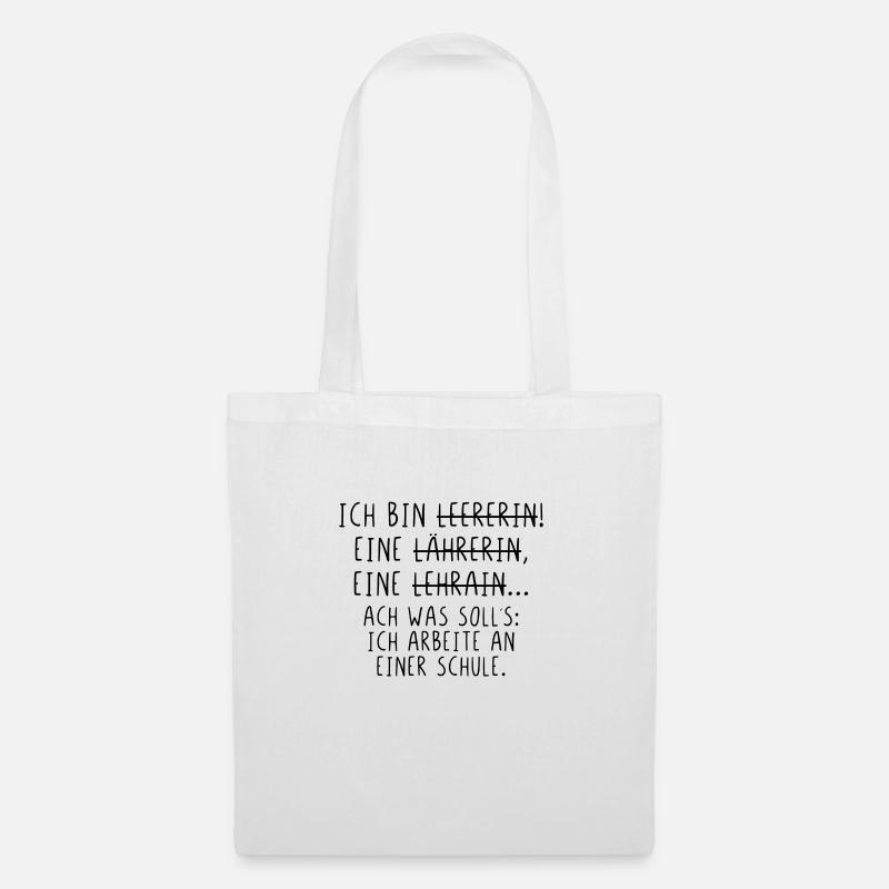 Ich bin Lehrerin - Stoffbeutel - Weiß