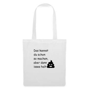 Das kannst du schon so machen... - Stoffbeutel - Weiß - Vorne
