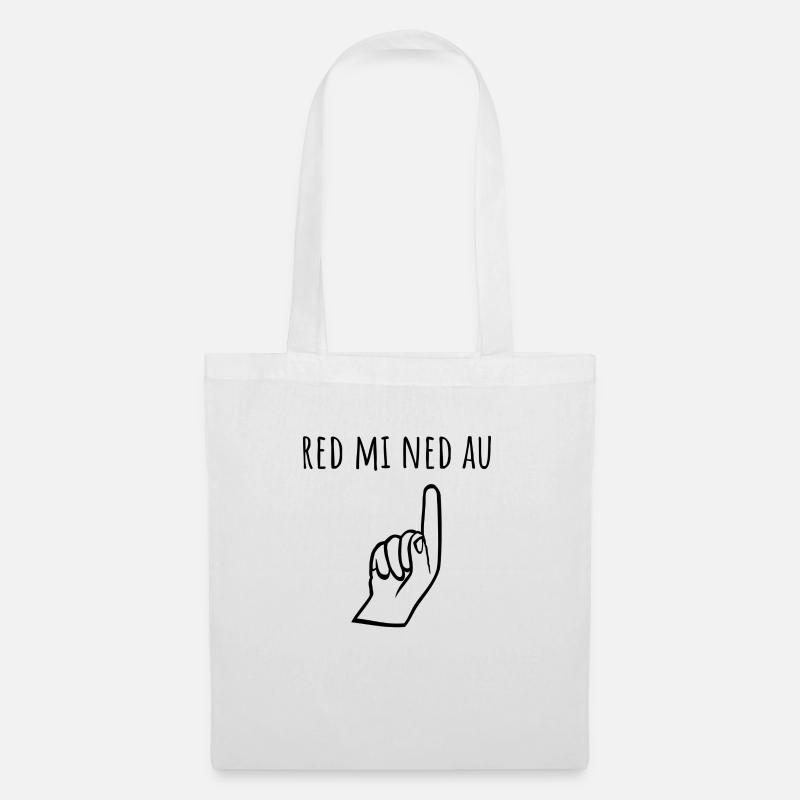 Red mi ned au - Stoffbeutel - Weiß