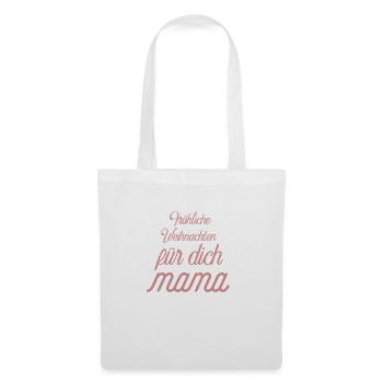 Fröhliche Weihnachten Mama - Stoffbeutel - Weiß - Vorne