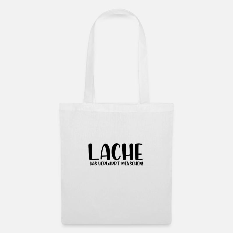 Lache das verwirrt Menschen - Stoffbeutel - Weiß