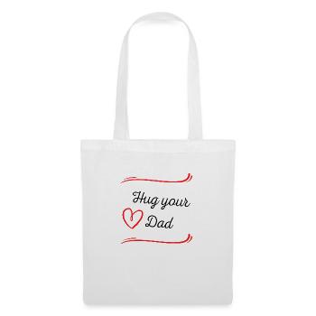 Hug your Dad - Tote Bag - white - Front