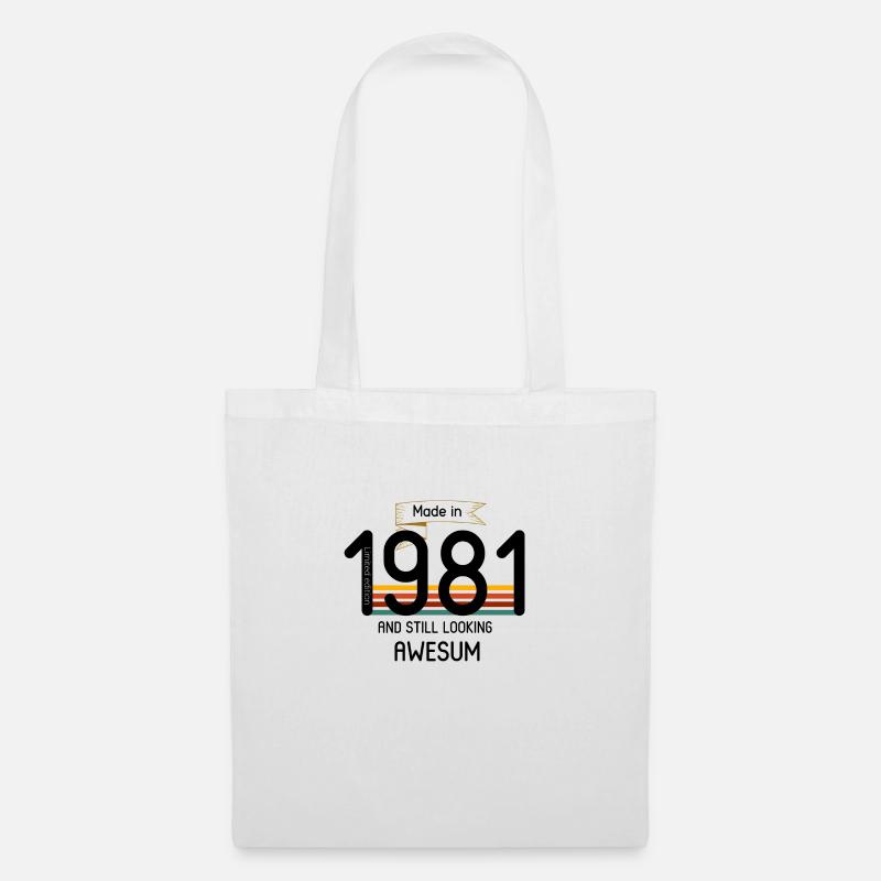 1981 and still looking awesum - Tote Bag - white