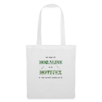 Un coup de motivex et de moraline - Sac en tissu - blanc - Devant