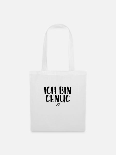 Ich bin genug - Stoffbeutel - Weiß