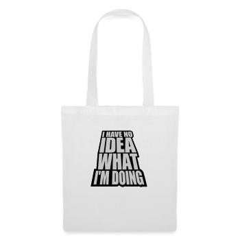 I Have No Idea - Tote Bag - white - Front