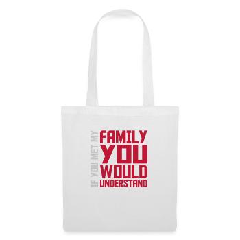 you would understand Zitat - Stoffbeutel - Weiß - Vorne