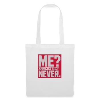 me sarcastic never Zitat - Stoffbeutel - Weiß - Vorne