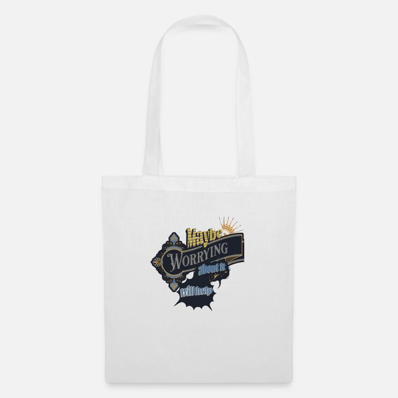 maybe worrying about it will help - Tote Bag - white