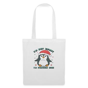I´m not Short I´m Penguin Size - Stoffbeutel - Weiß - Vorne