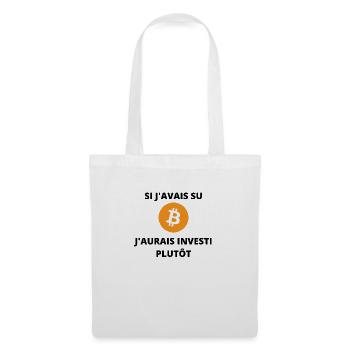 citation "Si j'avais su j'aurais investi plutôt" - Sac en tissu - blanc - Devant
