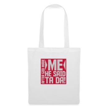 Après que Dieu m’ait fait - Sac en tissu - blanc - Devant