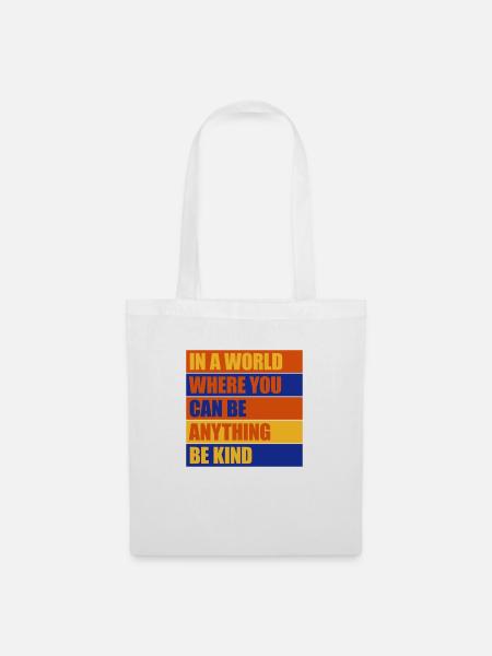 you can be kind - Stoffbeutel - Weiß