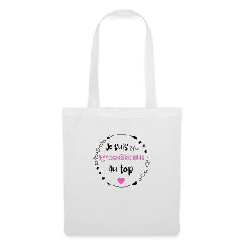 Je suis une psychomotricienne au top - Sac en tissu - blanc - Devant