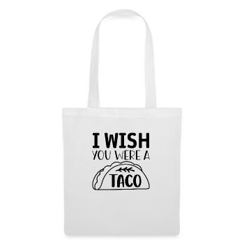 I wish you were a Taco - Tote Bag - white - Front