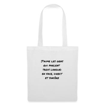 J'aime les gens qui parlent trois langues: en f... - Sac en tissu - blanc - Devant