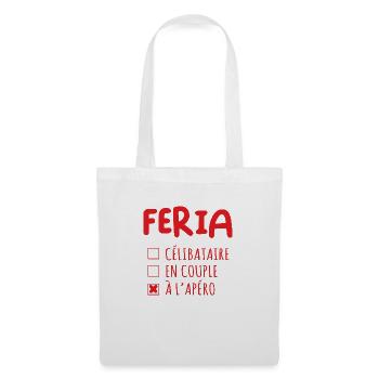 Feria apéro alcool humour - Sac en tissu - blanc - Devant
