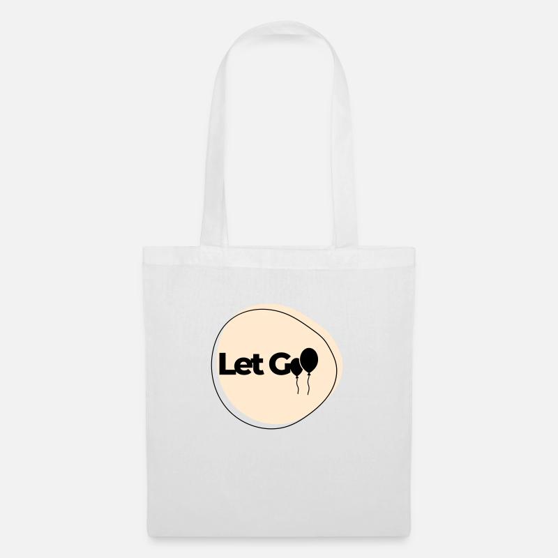 Lâche-le - Sac en tissu - blanc