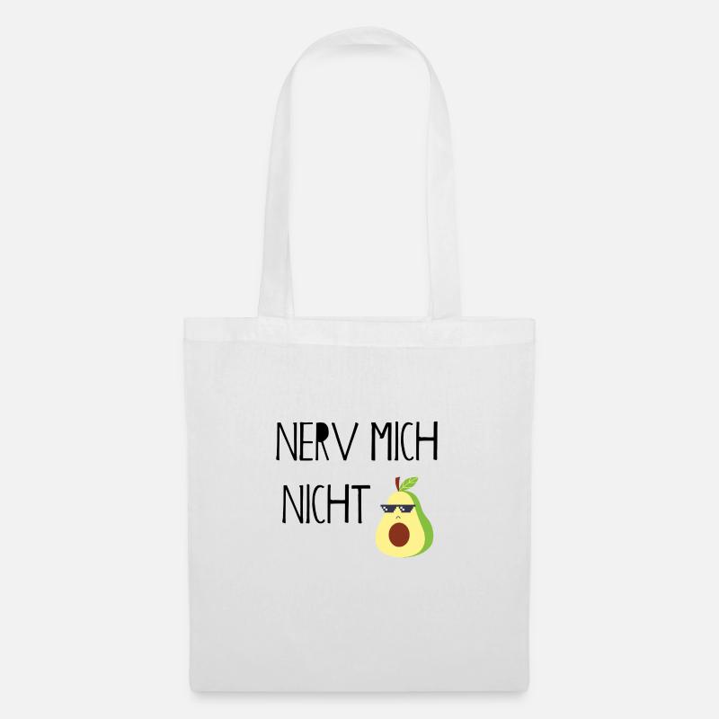 Nerv mich nicht - Stoffbeutel - Weiß