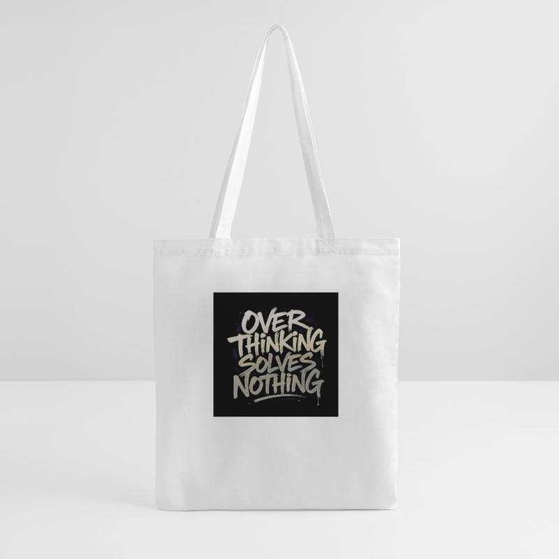 Overthinking solves nothing - Graffity Style Stoffbeutel