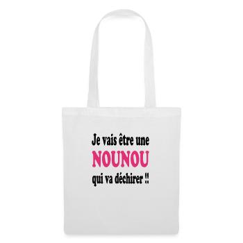 Je vais être une nounou qui va déchirer !!! - Stoffbeutel - Weiß - Vorne