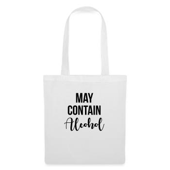 May contain alcohol - Stoffbeutel - Weiß - Vorne