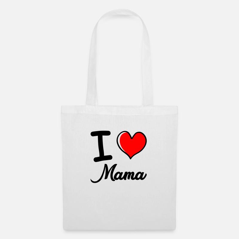 i love mama - Stoffbeutel - Weiß