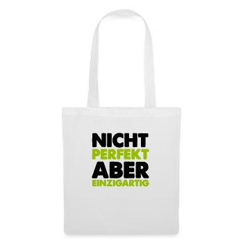 nicht perfekt aber einzigartig - Stoffbeutel - Weiß - Vorne