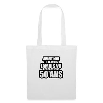 tu n'avais jamais vu de bogosse de 50 ans - Sac en tissu - blanc - Devant