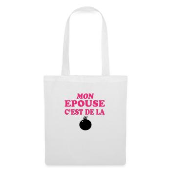 Mon épouse c'est de la bombe 333 - Tote Bag - white - Front