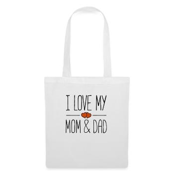 mom and dad i love - Stoffbeutel - Weiß - Vorne