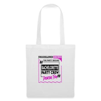 Bachelorette Party Crew Junggesellinnen Frau Drink - Stoffbeutel - Weiß - Vorne