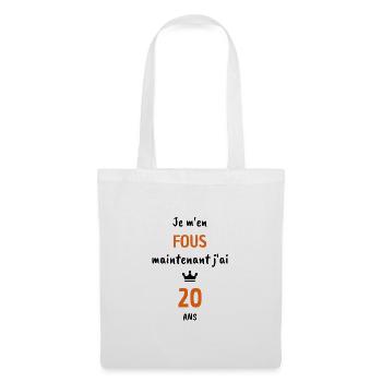 Je m'en fous maintenant j'ai 20 ans, cadeau 20 ans - Sac en tissu - blanc - Devant