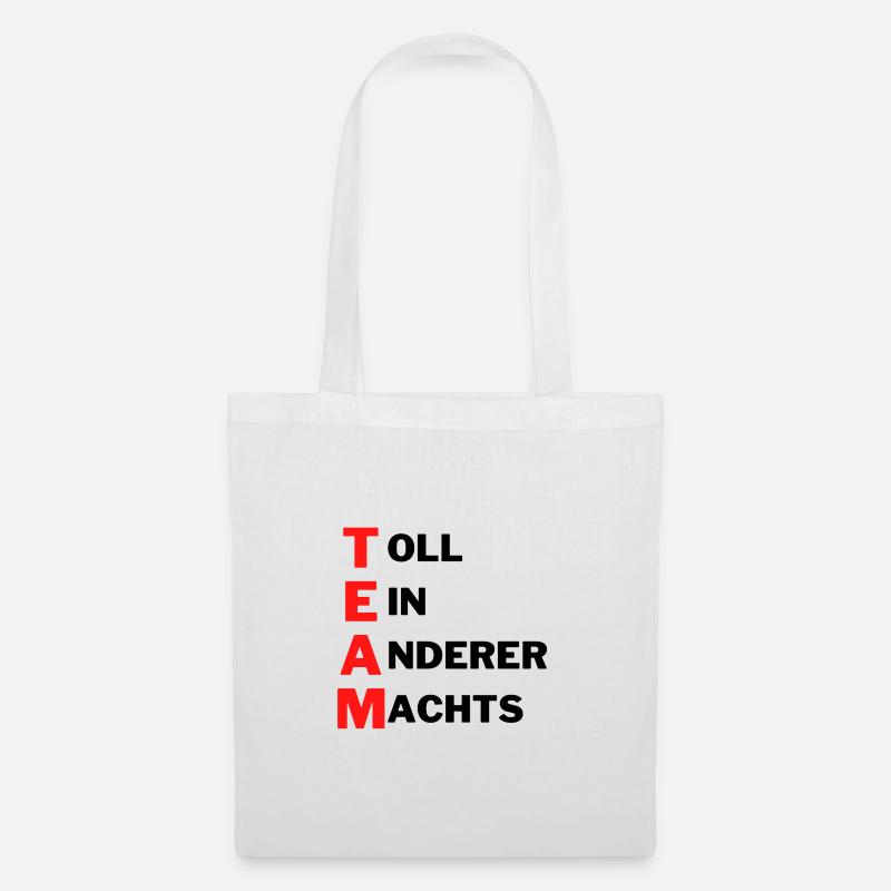 TEAM toll ein anderer machts - Stoffbeutel - Weiß