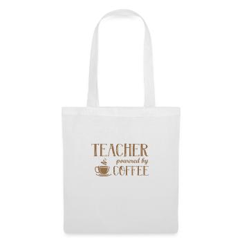 Teacher powered by coffee Gift Professor - Tote Bag - white - Front