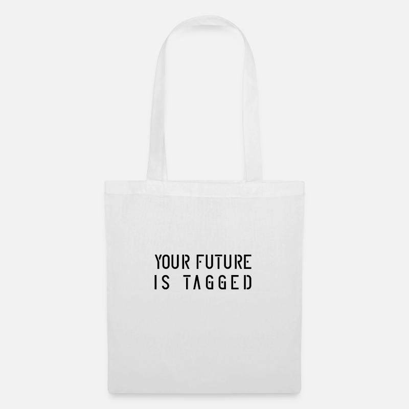 Your Future is tagged - Stoffbeutel - Weiß
