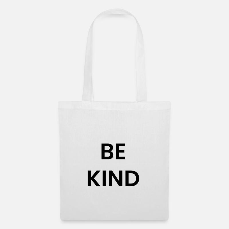 Be Kind – Bleib freundlich, immer. - Stoffbeutel - Weiß