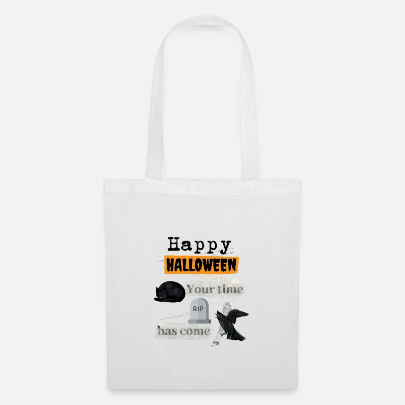 Happy Halloween your time has come - Stoffbeutel - Weiß