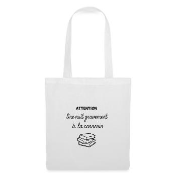 Attention lire nuit gravement à la connerie ! - Sac en tissu - blanc - Devant
