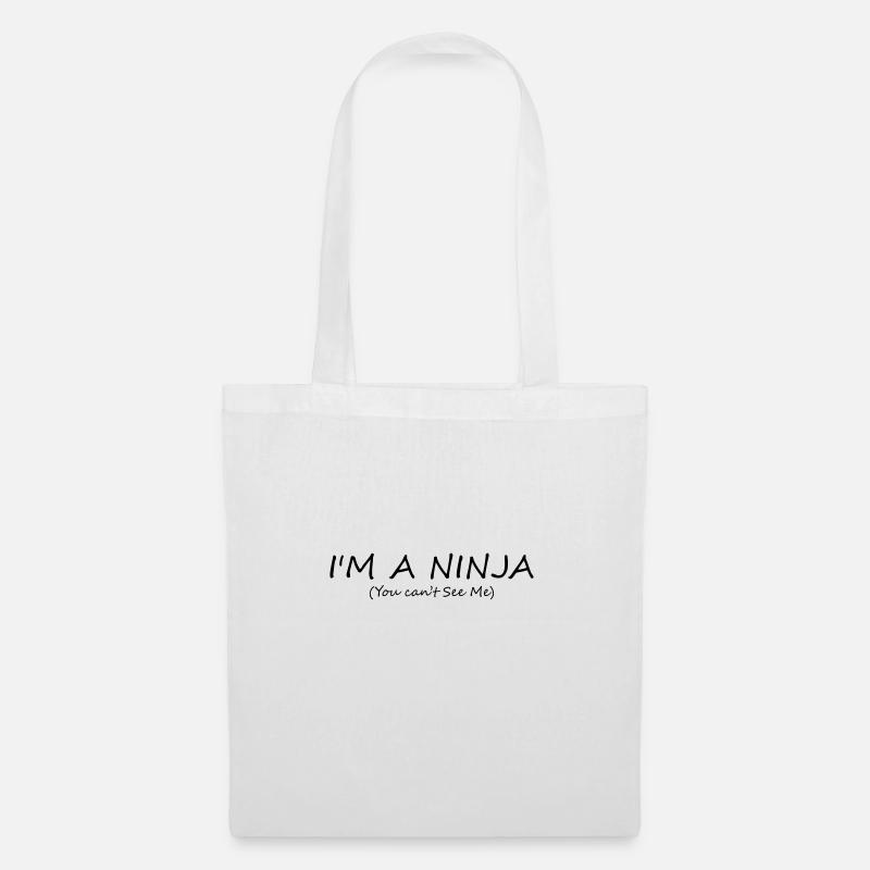 Ich bin ein Ninja (du kannst mich nicht sehen) - Stoffbeutel - Weiß