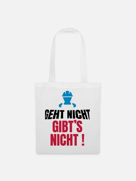geht nicht gibt's nicht, lustiger Handwerker - Stoffbeutel - Weiß