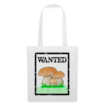 Wanted, porcini mushroom, men's mushroom, Röhrling mushroom - Tote Bag - white - Front