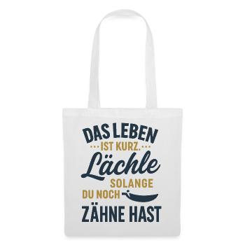 Souris tant que tu as encore des dents - Sac en tissu - blanc - Devant
