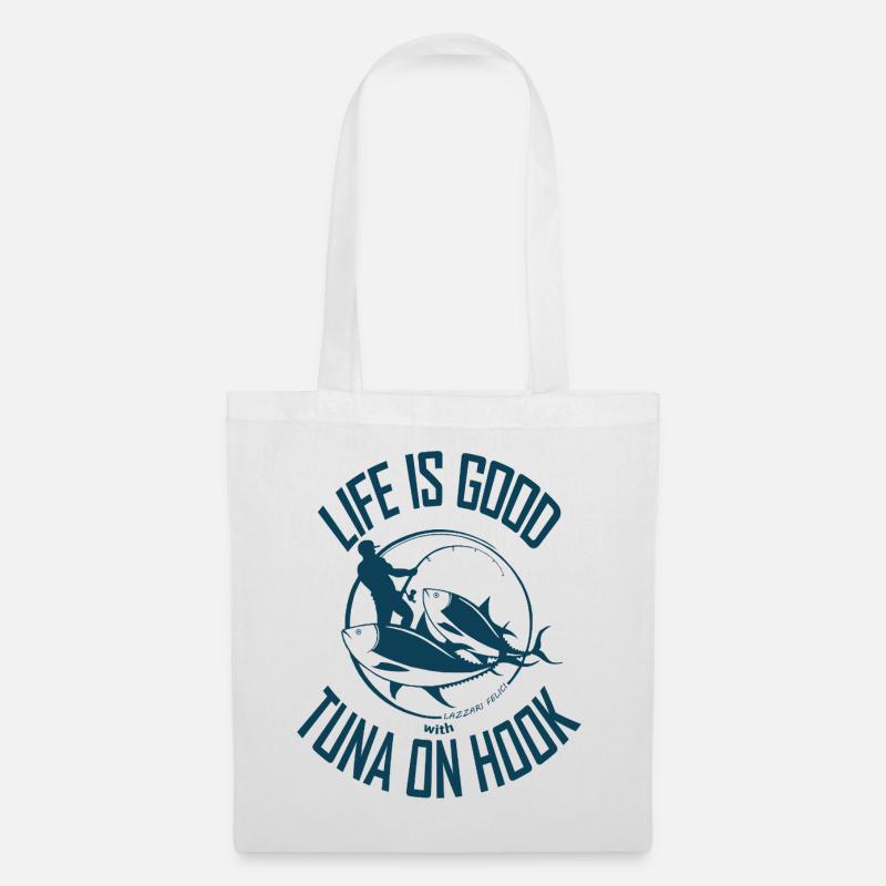 LIFE IS GOOD WITH TUNA ON HOOK - Tote Bag - white