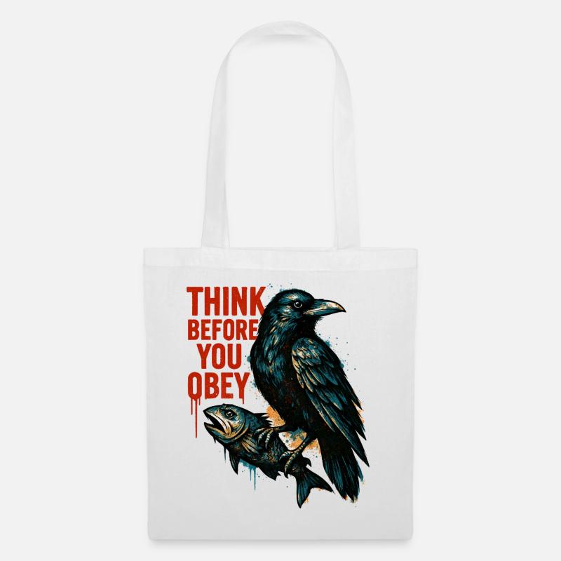 Réfléchissez avant d’obéir – Crow Art - Sac en tissu - blanc