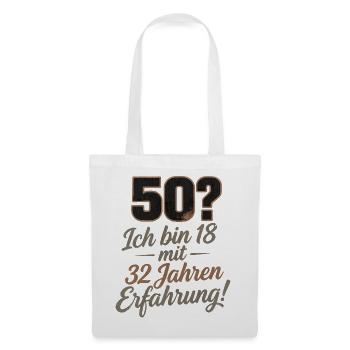 50 years, 18 with 32 years of experience - Tote Bag - white - Front