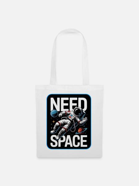 Need Space Astronaut Illustration - Stoffbeutel - Weiß