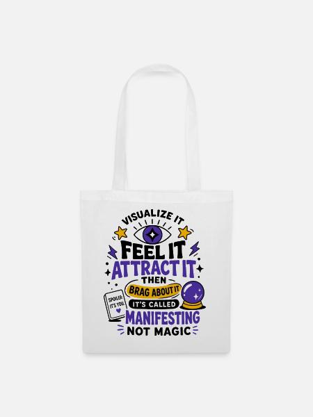 Feel It Attract It Manifesting - Stoffbeutel - Weiß
