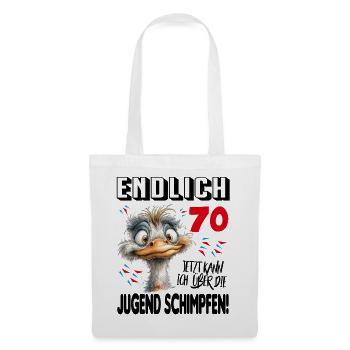 Endlich 70: Strauß Vogel Geburtstag Birthday - Stoffbeutel - Weiß - Vorne