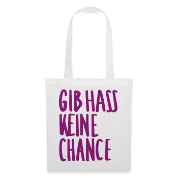 Gib Hass Keine Chance - Stoffbeutel - Weiß - Vorne